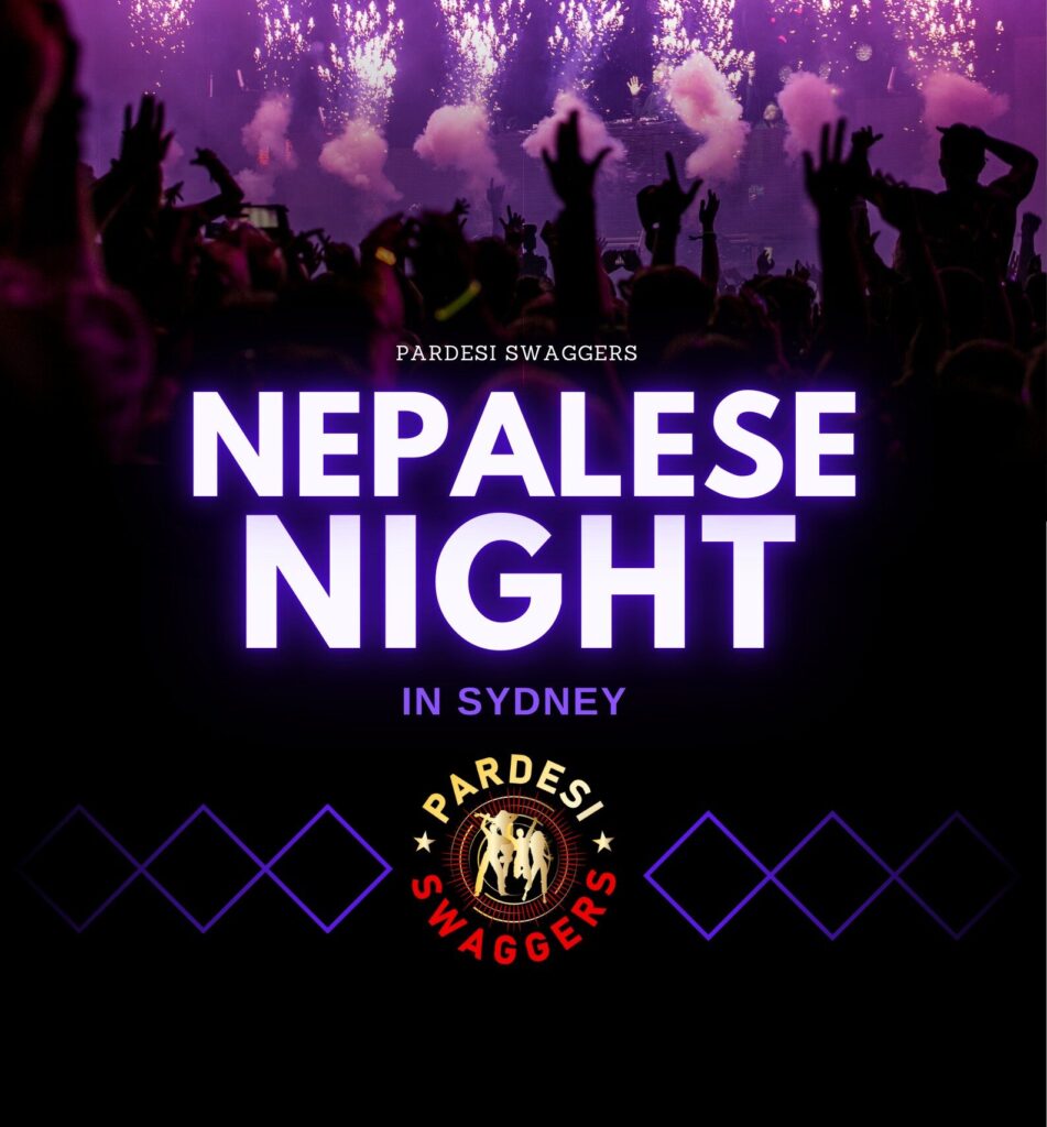 Nepalese night in sydney- Pardesi swaggers 